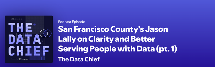 The Data Chief Podcast on clarity and better serving people with data